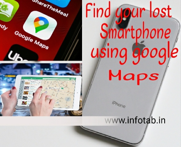 Find your lost smartphone using google maps